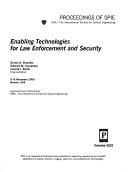 Enabling technologies for law enforcement and security
