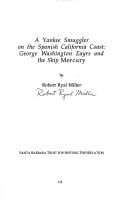 A Yankee smuggler on the Spanish California coast