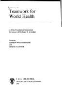 Teamwork for world health