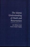 The Islamic understanding of death and resurrection
