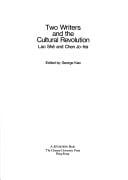 Two writers and the cultural revolution