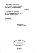 Check-list of the fishes of the north-eastern Atlantic and of the Mediterranean =