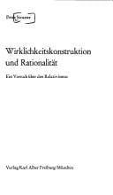Wirklichkeitskonstruktion und Rationalität