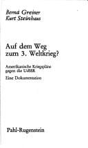 Auf dem Weg zum 3. Weltkrieg?