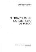 El tiempo es un río lentísimo de fuego