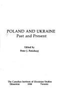 Poland and Ukraine, past and present