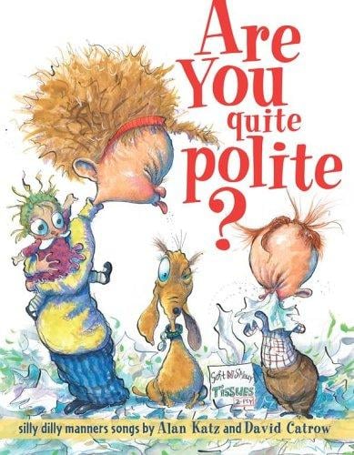 Are you quite polite?