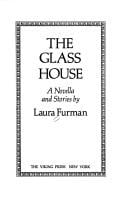 The glass house, a novella and stories