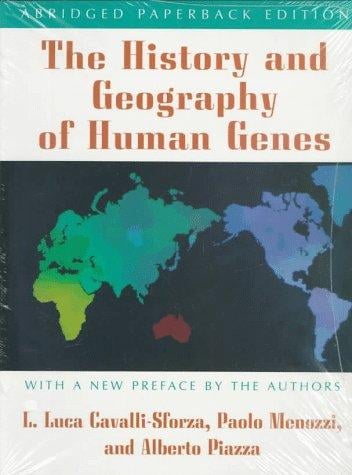 The History and Geography of Human Genes