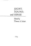 Sight, sound, and sense