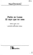 Perito en Lunas ; El rayo que no cesa