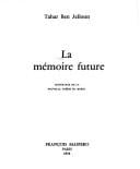 La Mémoire future