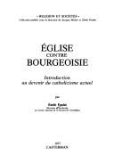 Eglise contre bourgeoisie