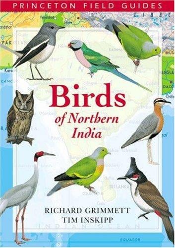 Birds of Northern India (Princeton Field Guides)