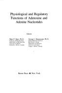 Physiological and regulatory functions of adenosine and adenine nucleotides