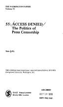 Access denied, the politics of press censorship