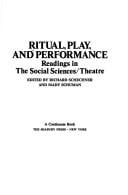 Ritual, play, and performance
