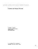 Our uncertain heritage