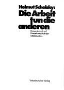 Die Arbeit tun die anderen