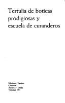 Tertulia de boticas prodigiosas y Escuela de curanderos