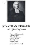 Jonathan Edwards; his life and influence