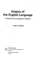 Origins of the English language, a social and linguistic history