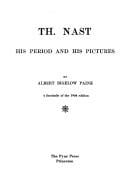 Th. Nast, his period and his pictures
