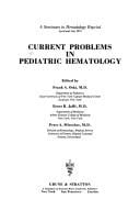 Current problems in pediatric hematology