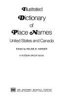 Illustrated dictionary of place names, United States and Canada
