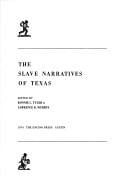 The Slave narratives of Texas