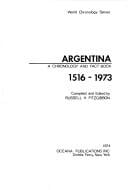 Argentina: a chronology and fact book, 1516-1973