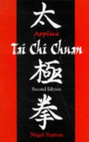 Applied Tai Chi Chuan (Martial Arts)