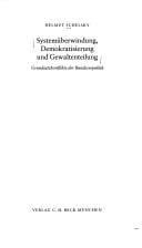 Systemüberwindung, Demokratisierung und Gewaltenteilung