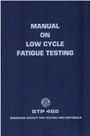 Manual on low cycle fatigue testing