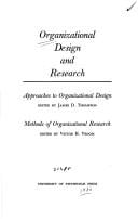 Organizational design and research: Approaches to organizational design