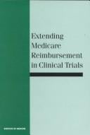 Extending medicare reimbursement in clinical trials