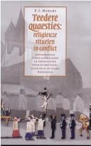Teedere quaesties: religieuze rituelen in conflict