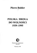 Polska droga do wolności, 1939-1945
