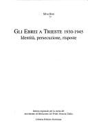 Gli ebrei a Trieste 1930-1945