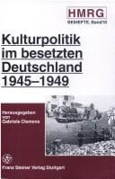 Kulturpolitik im besetzten Deutschland, 1945-1949