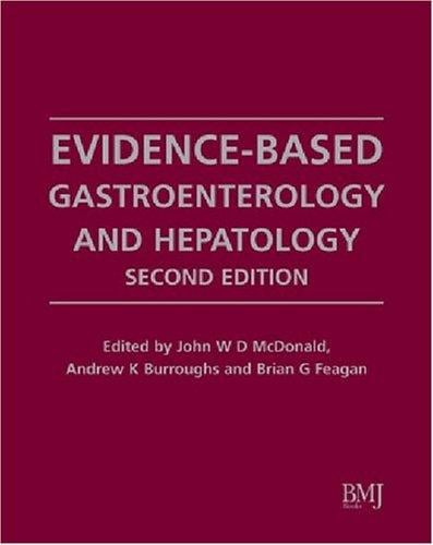 Evidenced-Based Gastroenterology and Hepatology
