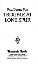 Trouble at Lone Spur