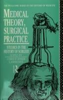 Medical theory, surgical practice