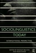 Sociolinguistics today