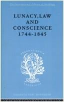 Lunacy, law, and conscience, 1744-1845