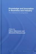 Knowledge and innovation in business and industry