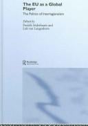 EU AS A GLOBAL PLAYER: THE POLITICS OF INTERREGIONALISM; ED. BY FREDRIK SODERBAUM