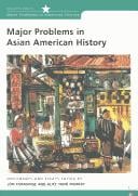 Major problems in Asian American history