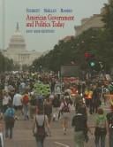 American Government and Politics Today 2007-2008