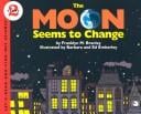 The moon seems to change